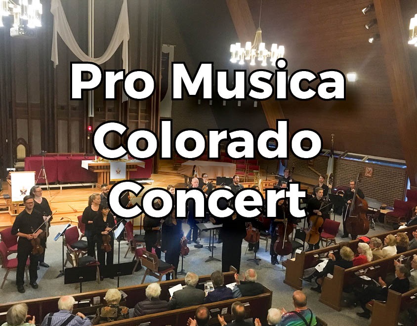 Pro Musica Colorado Concert