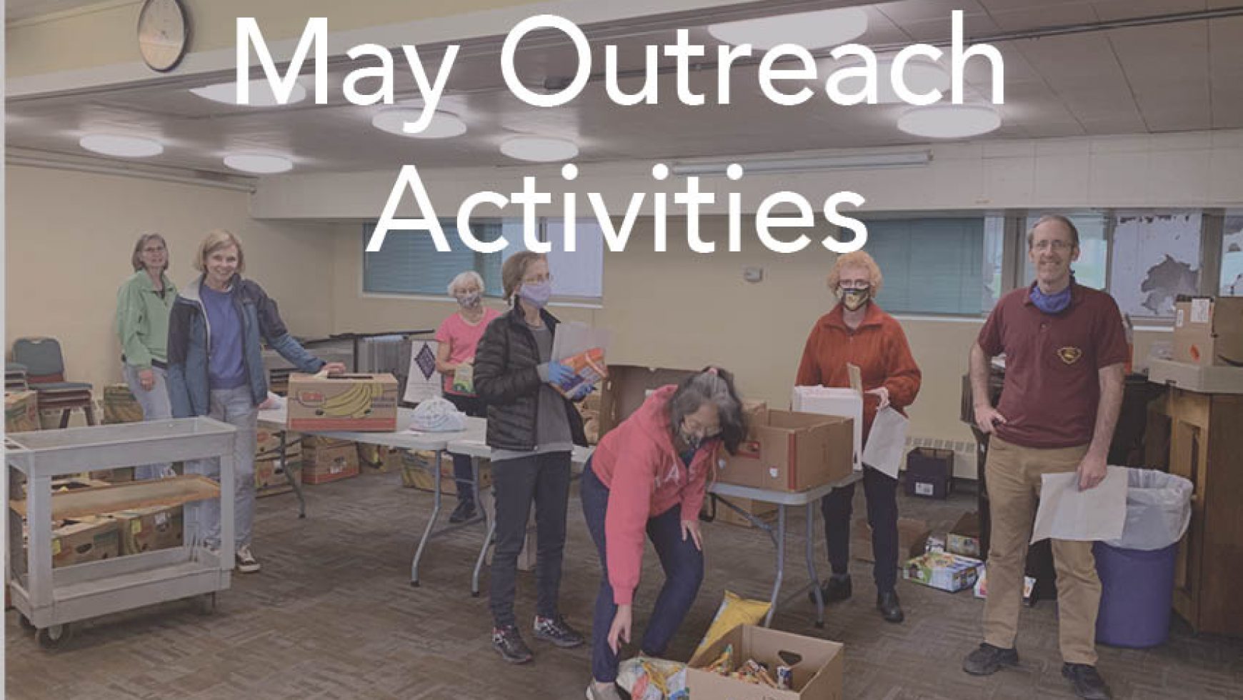 May Outreach Activities