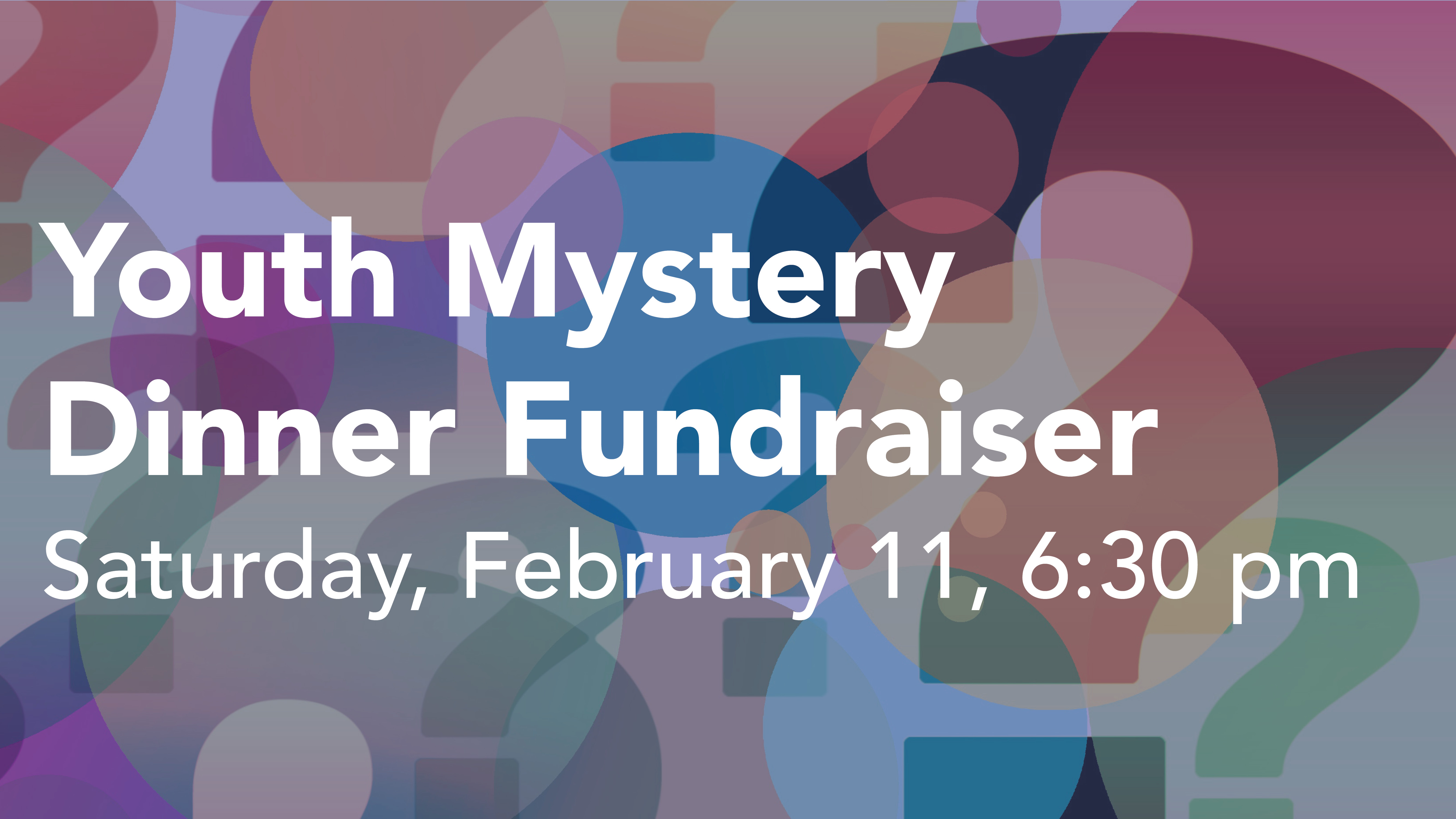 Announcement slide - Youth Mystery Dinner