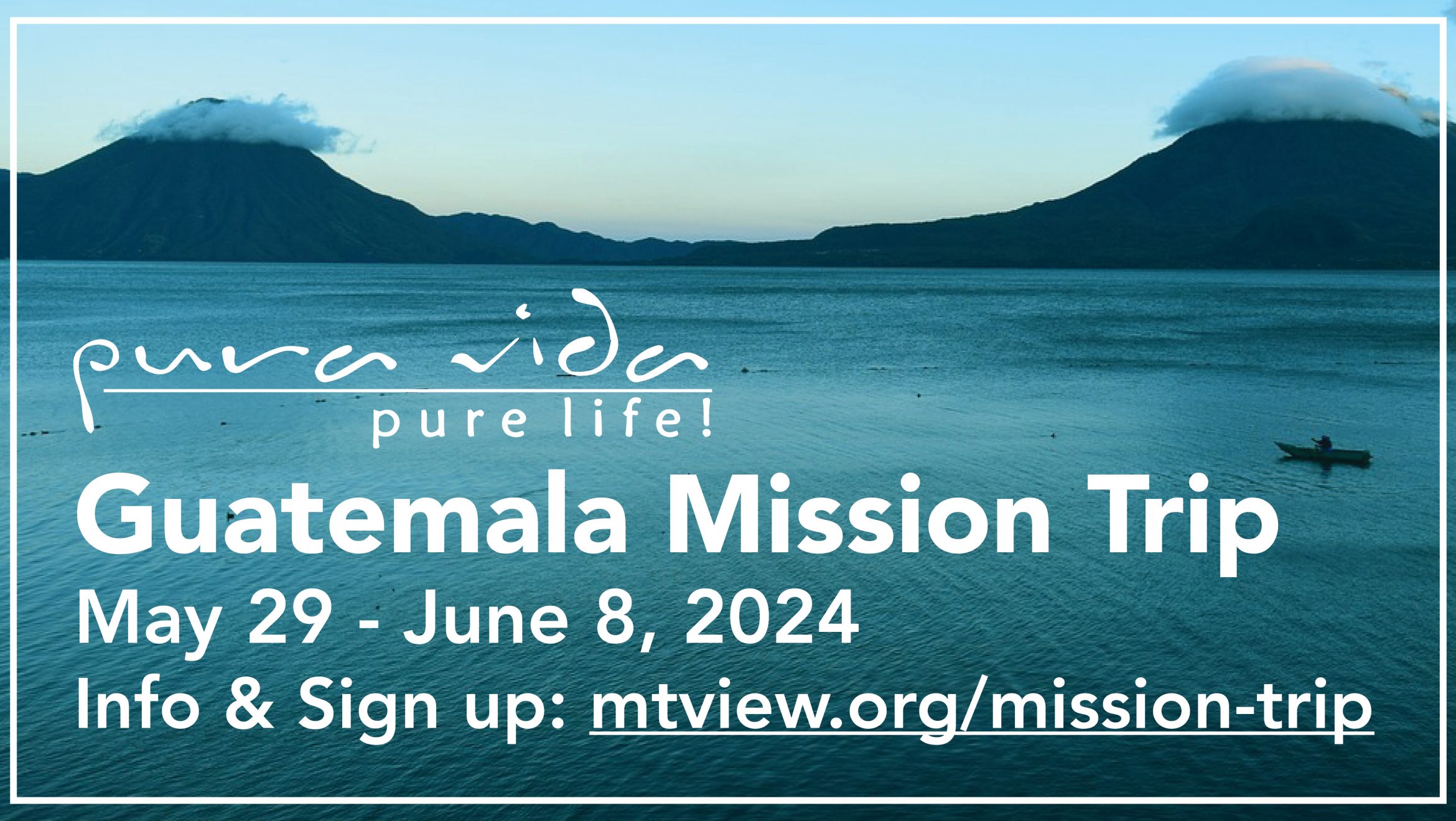 Mountain View UMC Mission Trip to Guatemala
