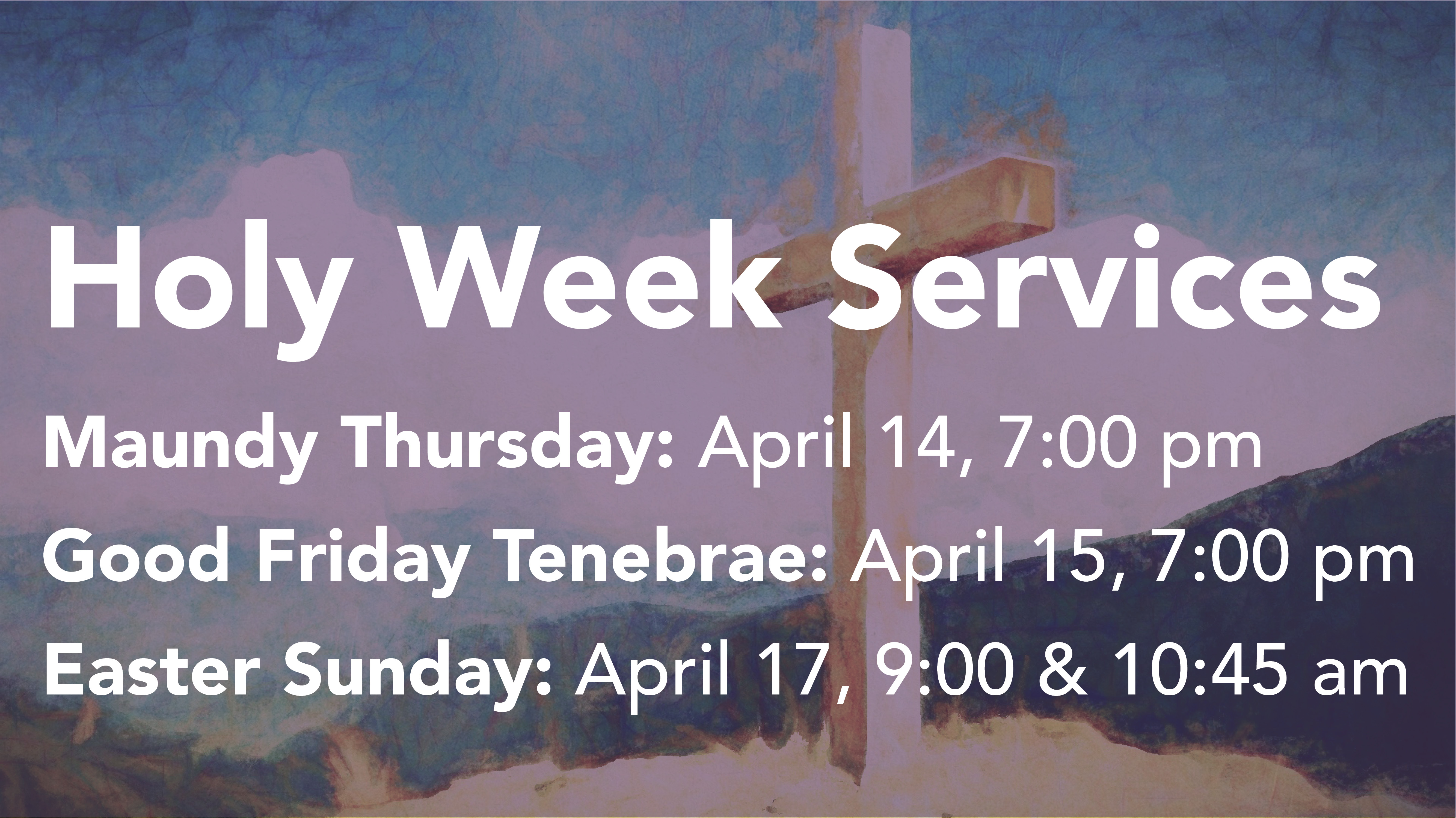 Announcement slide - Holy Week Services