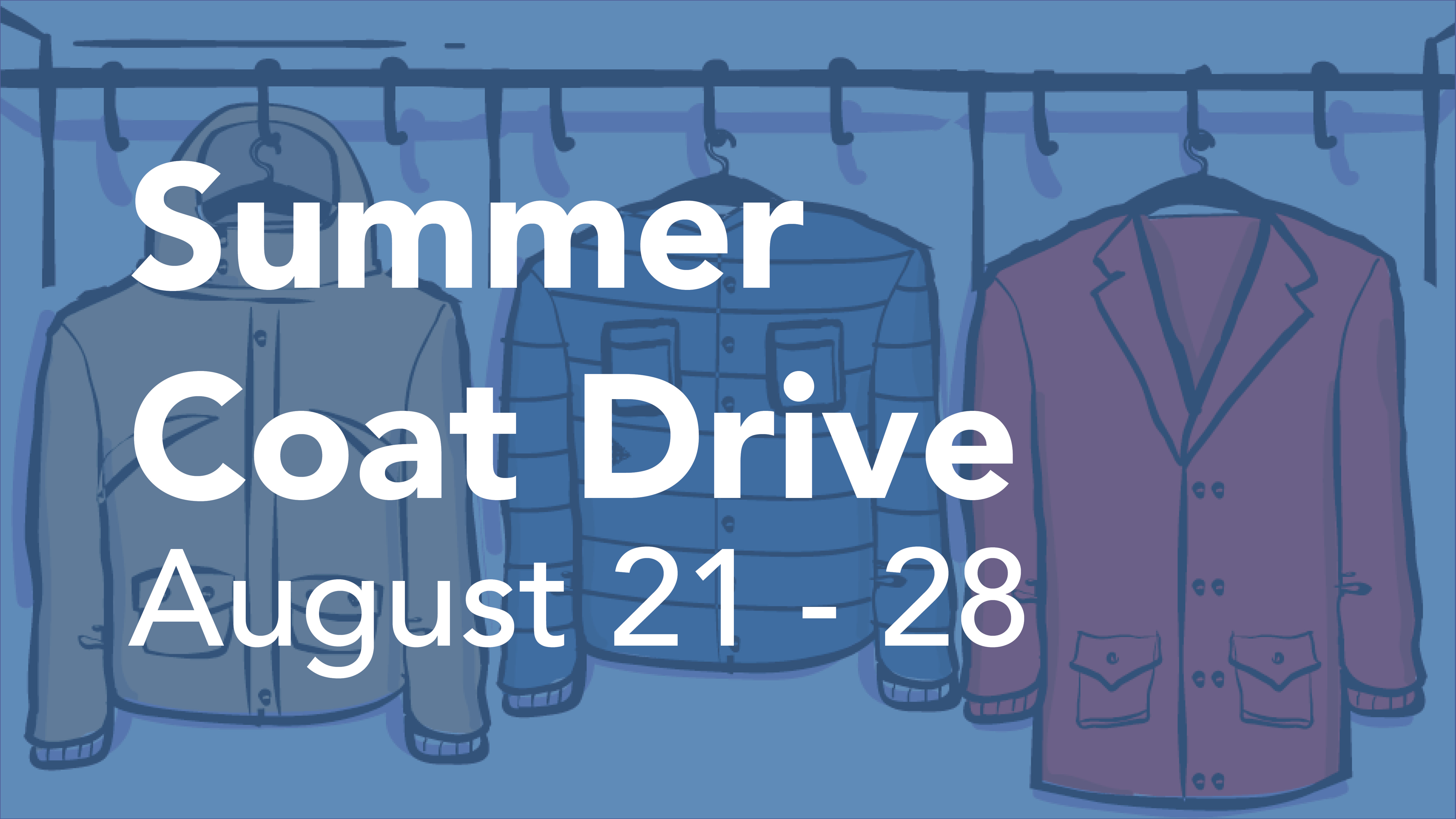 Announcement slide - Summer Coat Drive